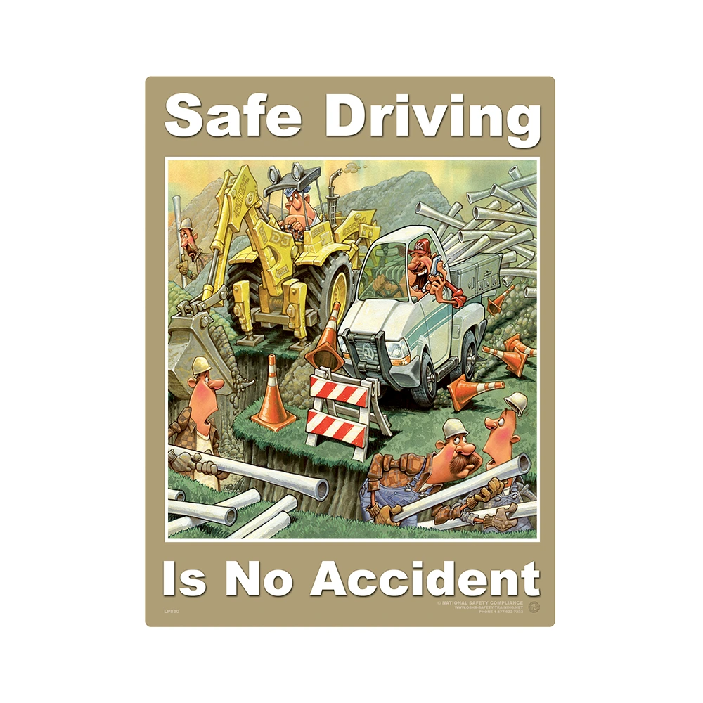 Safe Driving Is No Accident Safety Poster