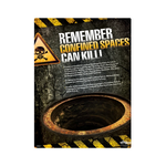 Confined Spaces Can Kill Safety Posters