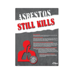 Asbestos Still Kills Safety Poster