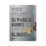 Welding Beware of Burns Safety Poster