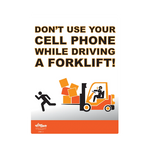 Forklift Safety - Don't Use Your Cell Phone Poster