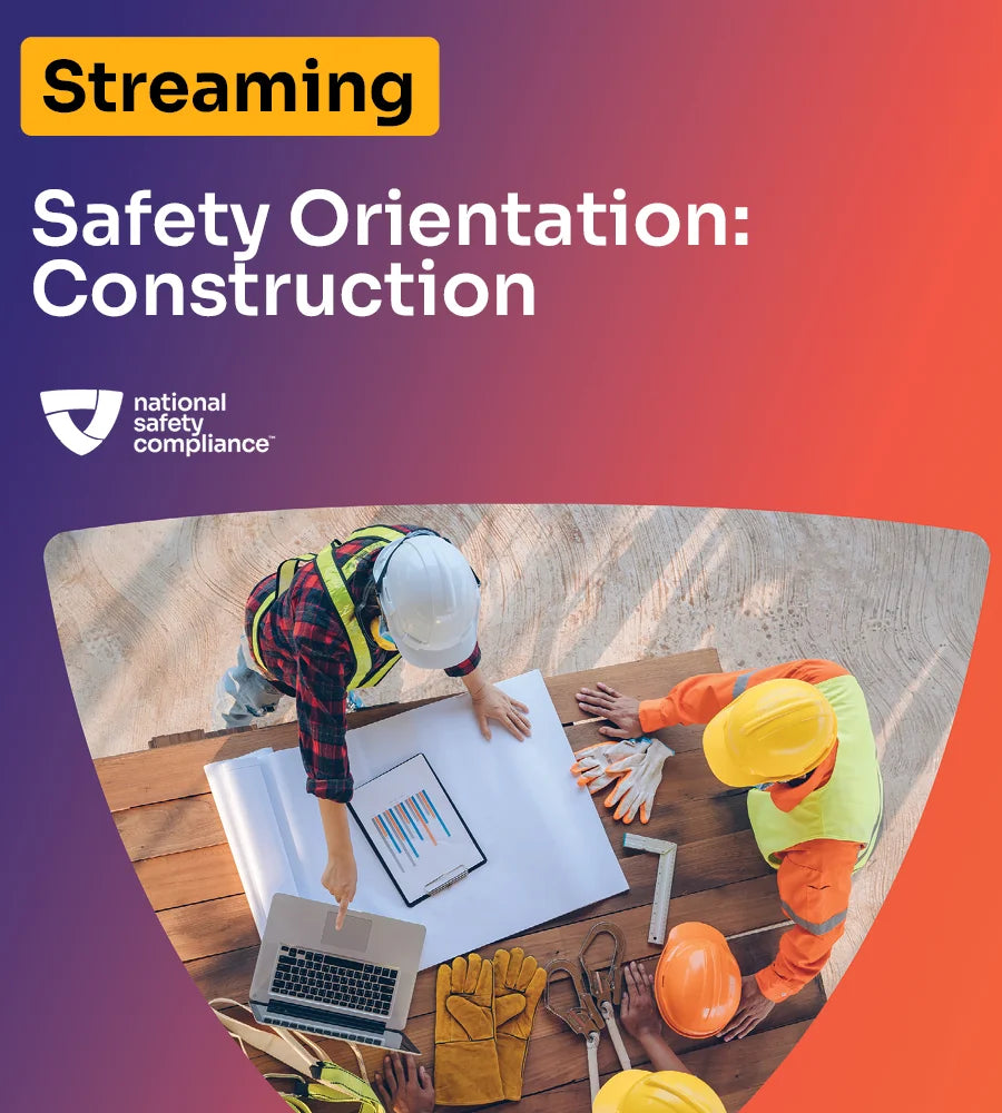 Safety Orientation: Construction Streaming