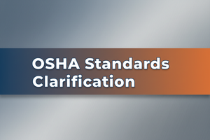OSHA Standards Clarification