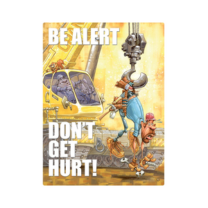 Be Alert Don't Get Hurt Safety Poster