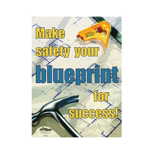 Blueprint for Success Safety Poster