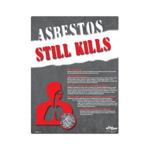 Asbestos Still Kills Safety Poster