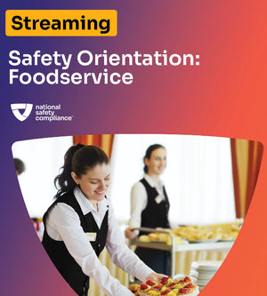 Safety Orientation: Foodservice Streaming