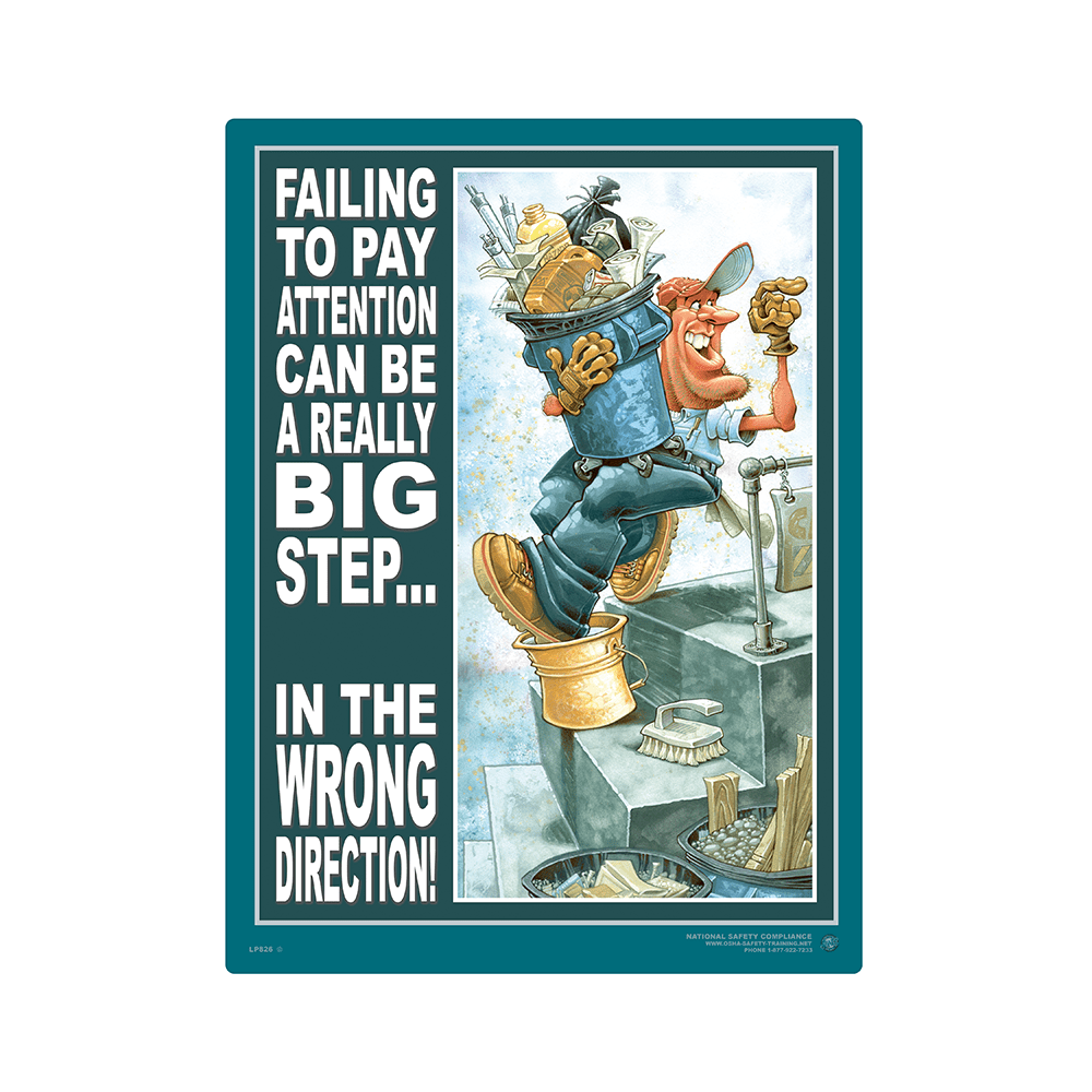 Pay Attention, Big Step Safety Poster