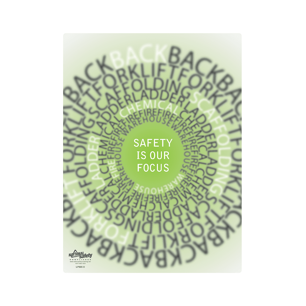 Safety is Our Focus Safety Poster