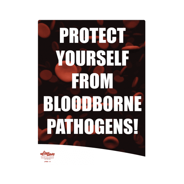 Protect Yourself From Bloodborne Pathogens Poster