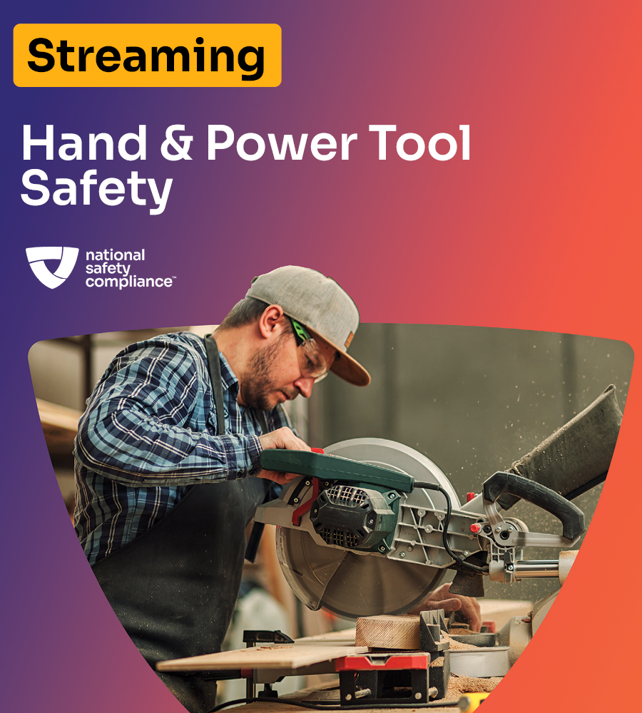 Hand & Power Tool Safety (Streaming)