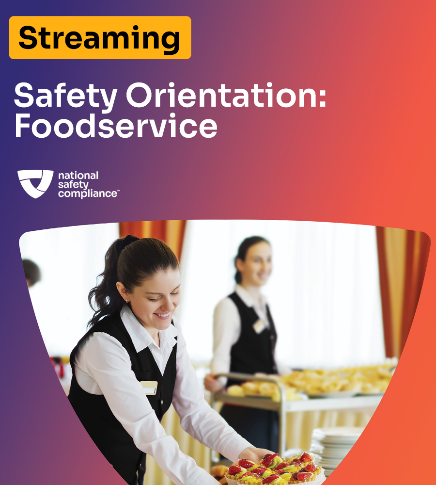 Safety Orientation- Foodservice (Streaming)