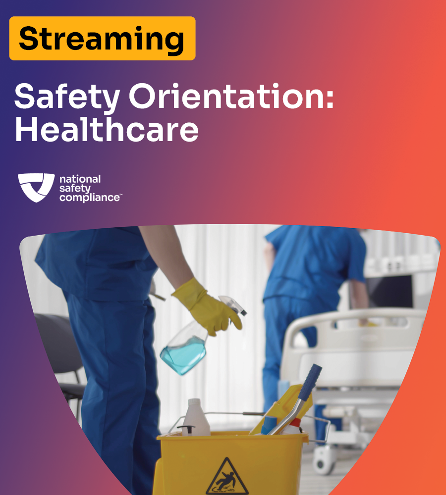 Safety Orientation- Healthcare (Streaming)