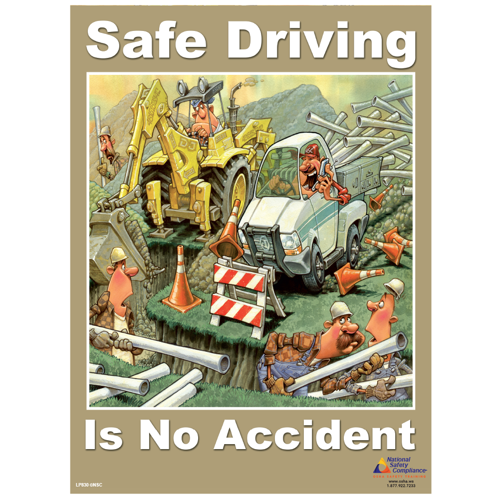 Driving Safe is No Accident Safety Poster 