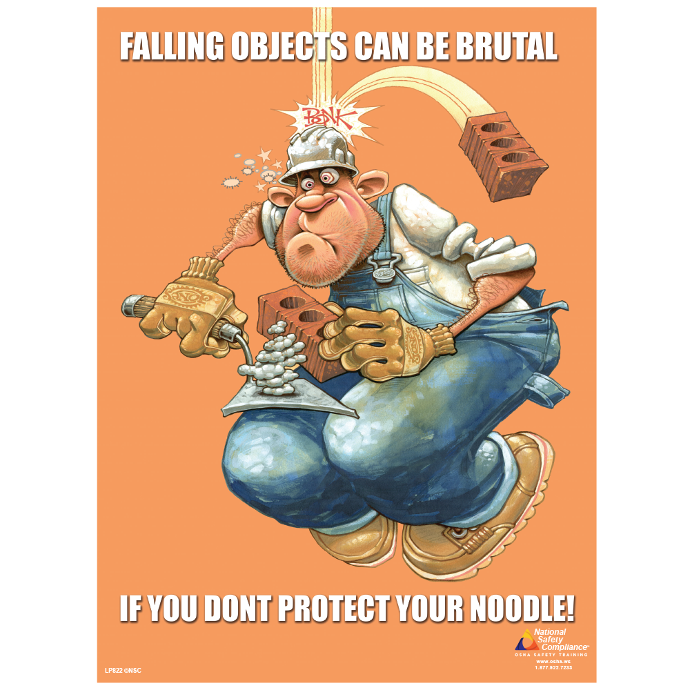 Falling Objects Can be Brutal Safety Poster