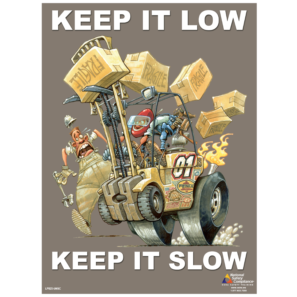 Forklift Driving Keeping Low... Safety Poster