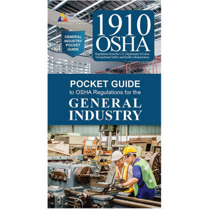 General Industry OSHA 1910 Pocket Guide (2023 ed)